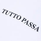 Tutto Passa T-Shirt - SOON TO BE ANNOUNCED