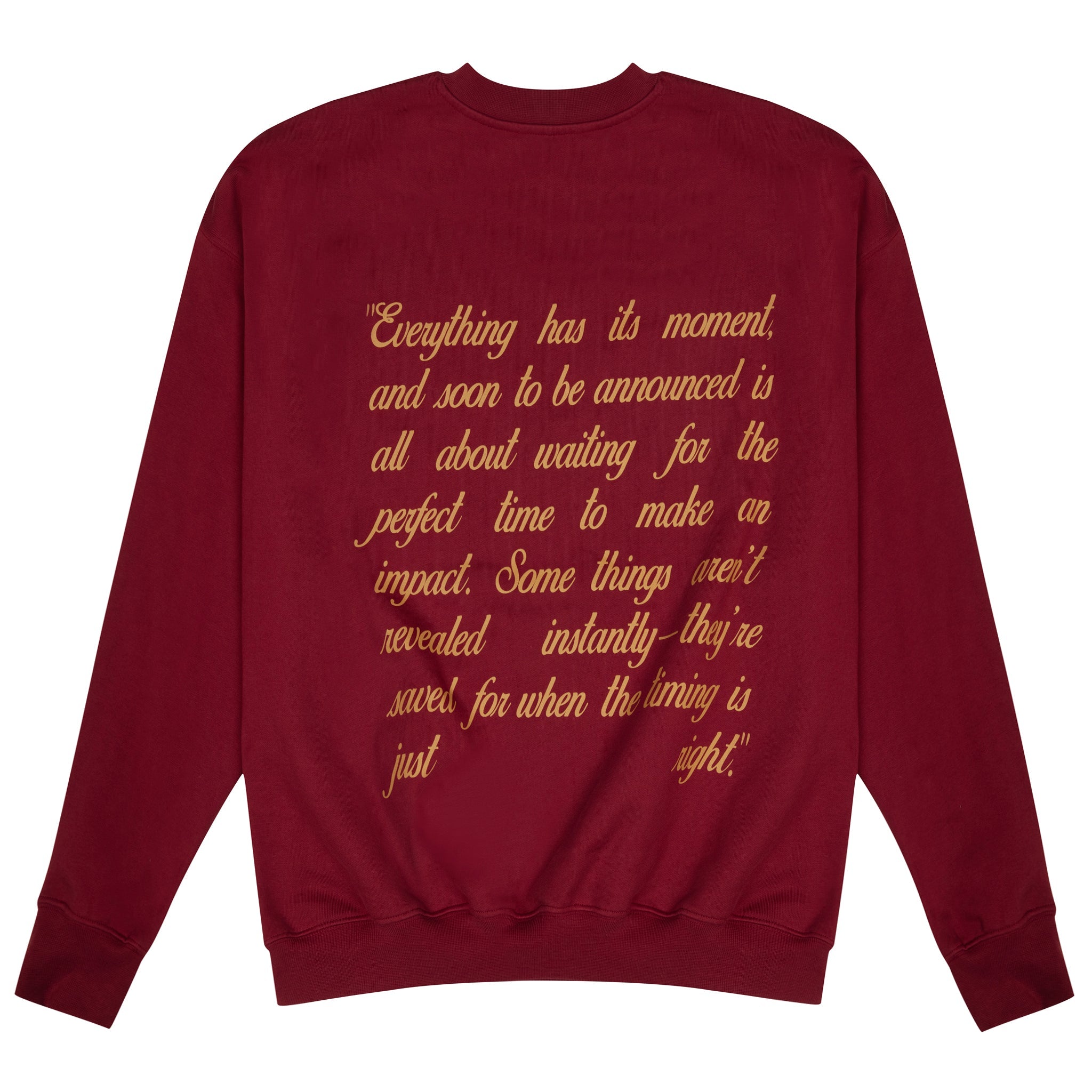 Just Right Sweatshirt - SOON TO BE ANNOUNCED