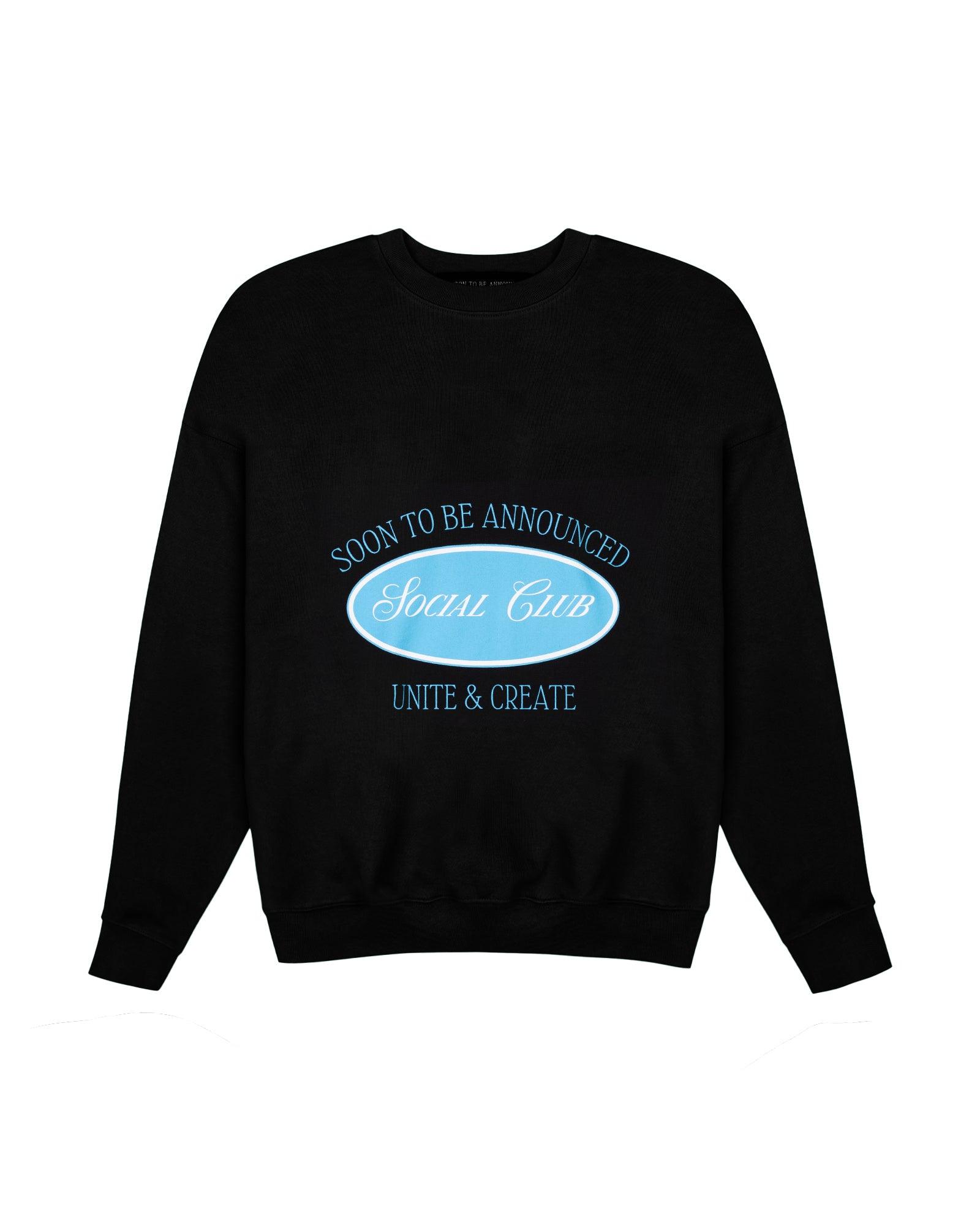 Social Club Sweatshirt - SOON TO BE ANNOUNCED