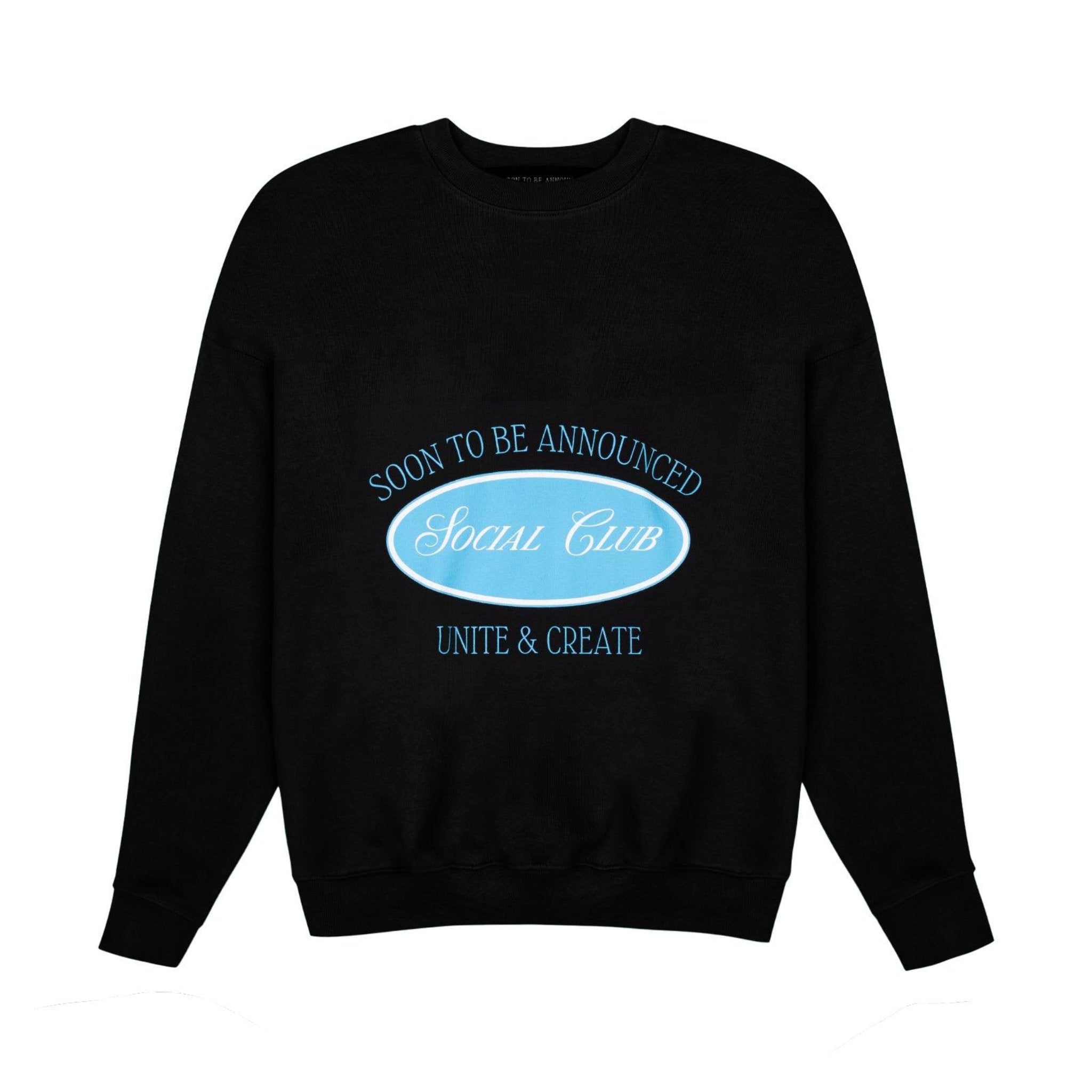 Social Club Sweatshirt - SOON TO BE ANNOUNCED