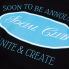 Social Club Sweatshirt - SOON TO BE ANNOUNCED