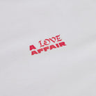 A Love Affair T-Shirt - SOON TO BE ANNOUNCED